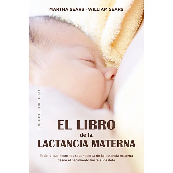 El libro de la lactancia materna / Digitales, Martha Sears