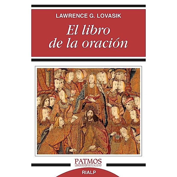 El libro de la oración / Patmos, Lawrence Lovasik