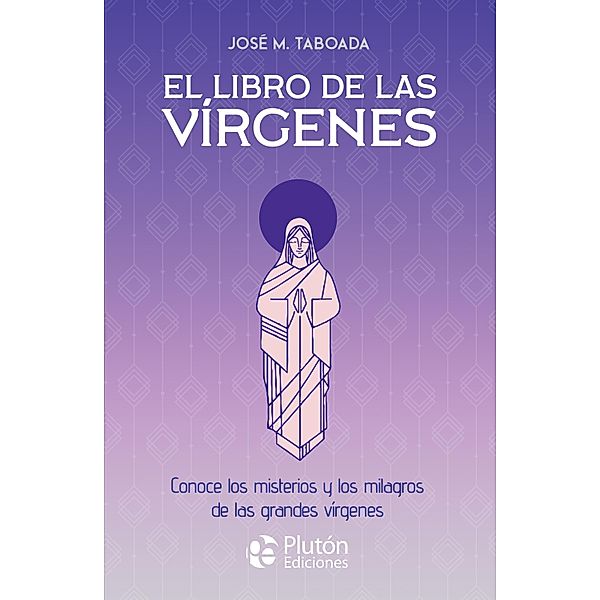 El libro de las vírgenes / Colección Centinela, José M. Taboada