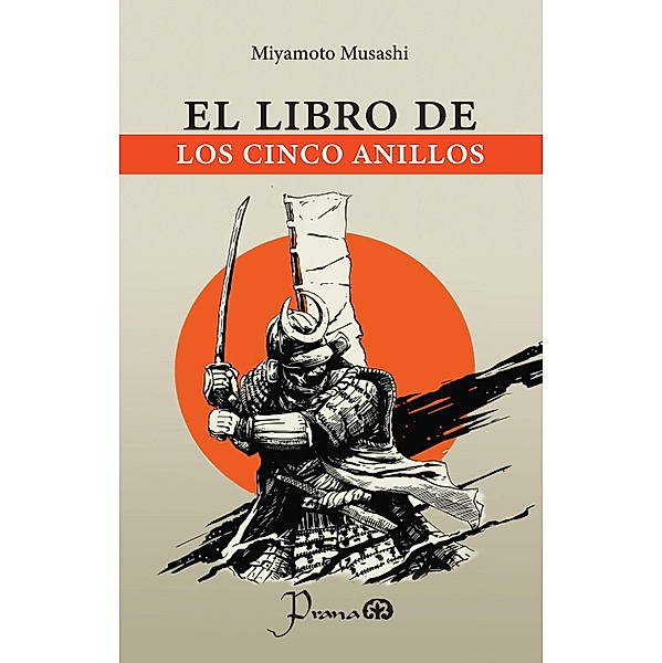 El libro de los cinco anillos, Miyamoto Musashi