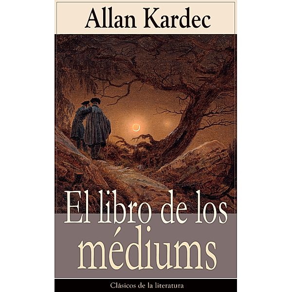 El libro de los médiums, Allan Kardec