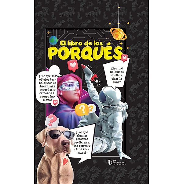 El libro de los porqués, Grupo Editorial Sin Fronteras