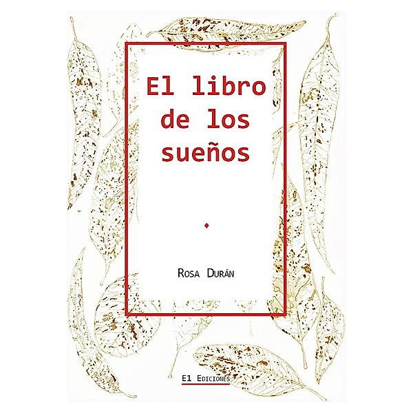 El libro de los sueños, Rosa Durán