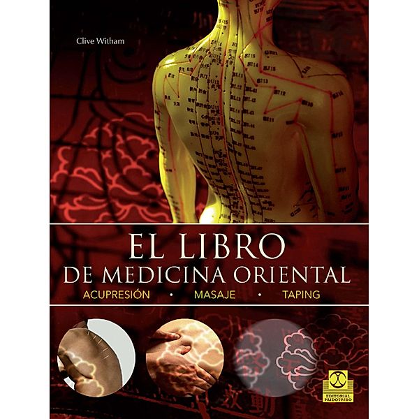 El libro de medicina oriental (Bicolor) / Salud, Clive Witham