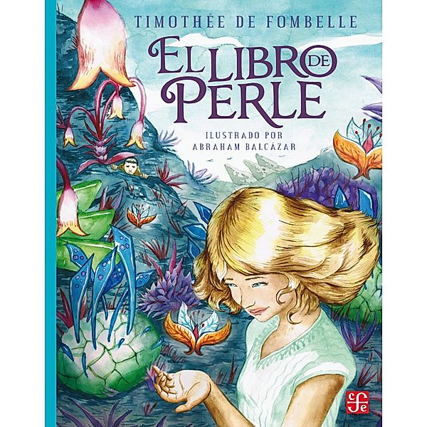 El libro de Perle / A la Orilla del Viento, Timothée de Fombelle