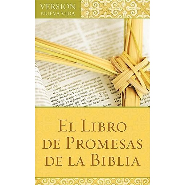 El Libro de Promesas de la Biblia, Compiled by Barbour Staff