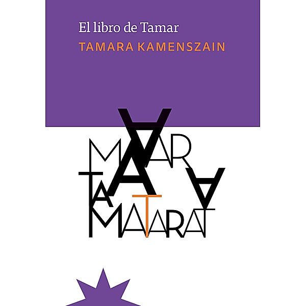 El libro de Tamar, Tamara Kamenszain