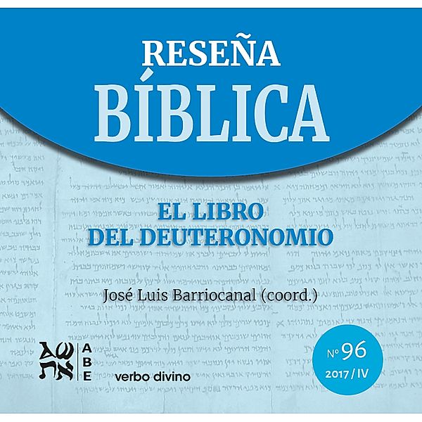 El libro del Deuteronomio / Reseña Bíblica, José Luis Barriocanal Gómez