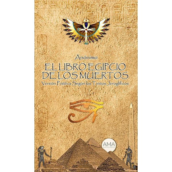 El Libro Egipcio de los Muertos, Anónimo