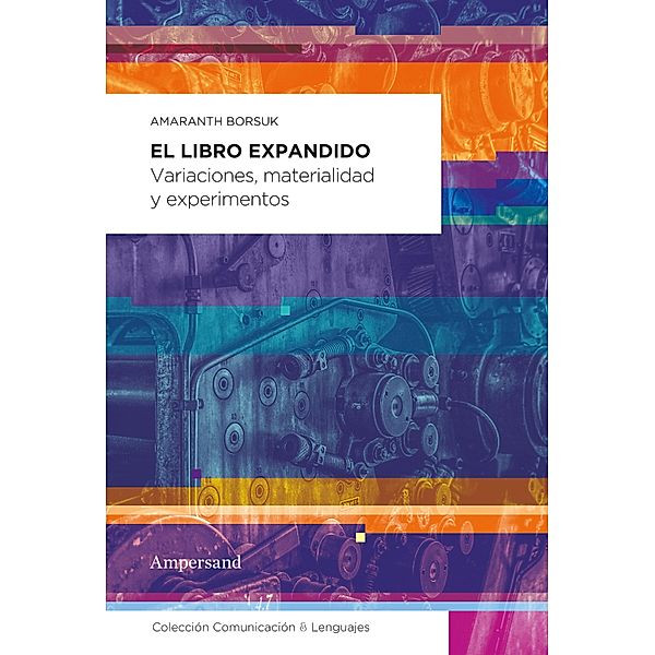 El libro expandido / Comunicación & Lenguajes Bd.3, Amaranth Borsuk