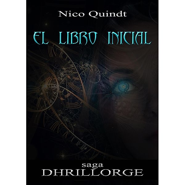 El libro inicial / DHRILLORGE, Nico Quindt