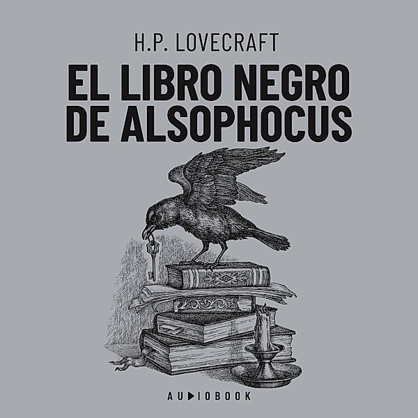 El libro negro de Alsophocus, H.p. Lovecraft