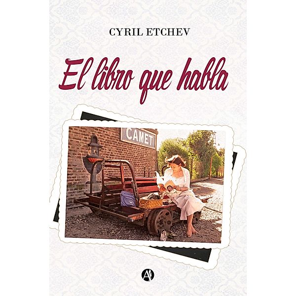 El libro que habla, Cyril Etchev