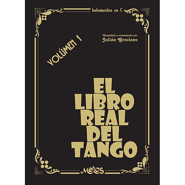 El libro real del tango, Volúmen 1, Julián Graciano