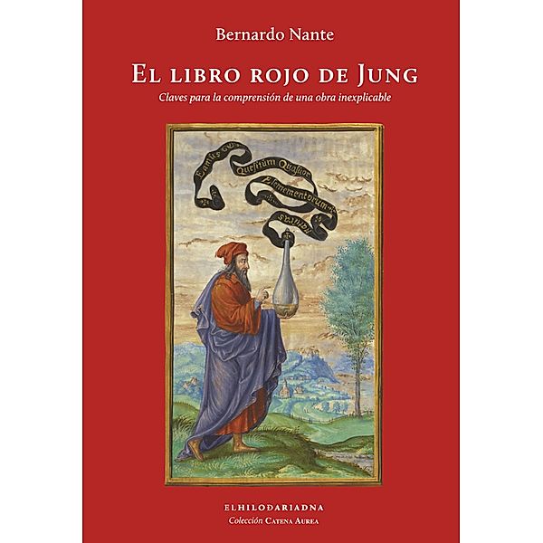 El libro rojo de Jung / Catena Aurea, Bernardo Nante