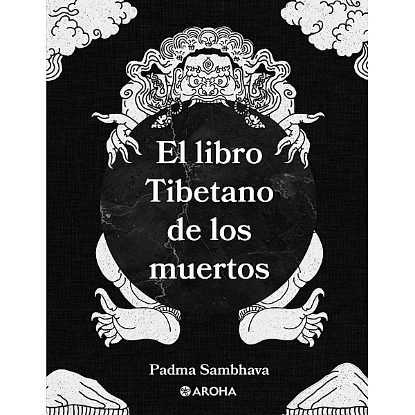El libro tibetano de los muertos, Padmasambhava