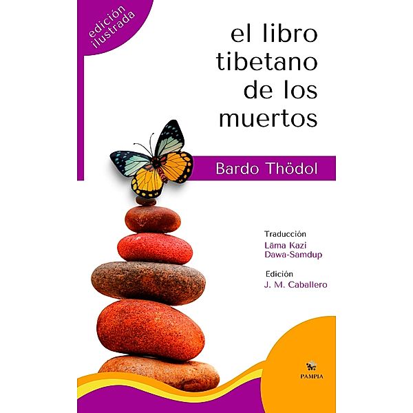 El libro tibetano de los muertos (Edición Ilustrada) / Oriente & Occidente, Padmasambhava