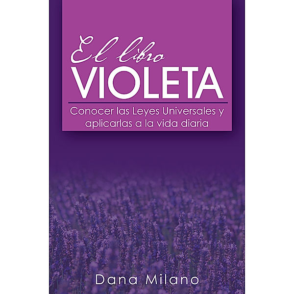 El Libro Violeta, Dana Milano