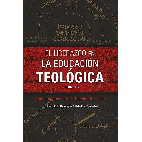 El liderazgo en la educación teológica, volumen 2 / ICETE Series