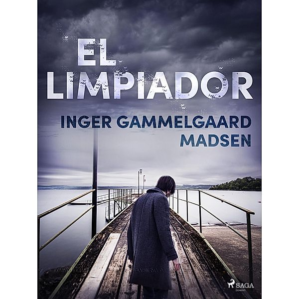 El limpiador / El limpiador, Inger Gammelgaard Madsen