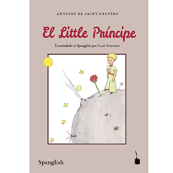 El Little Príncipe. Der kleine Prinz, Spanglish, Antoine de Saint Exupéry