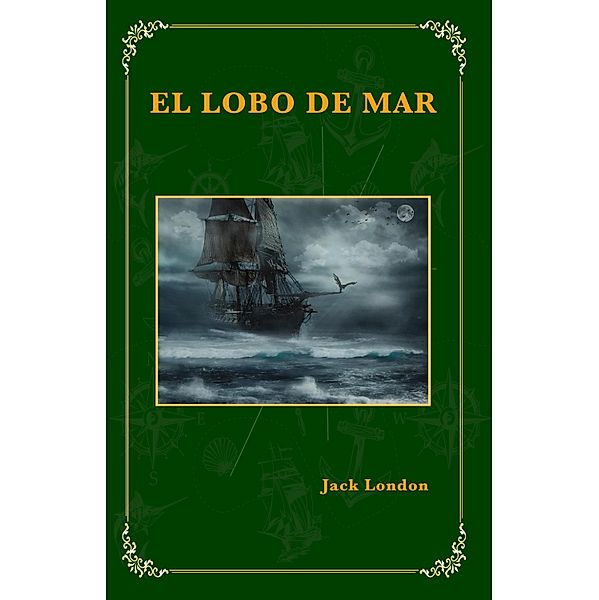 El lobo de mar, Jack London