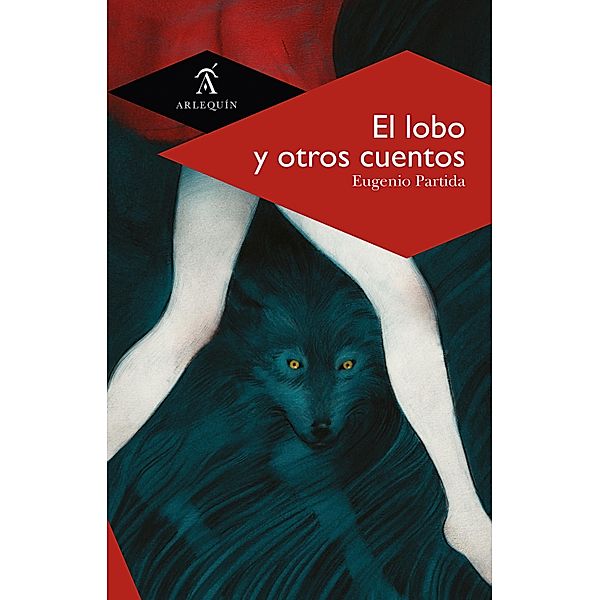 El lobo y otros cuentos, Eugenio Partida