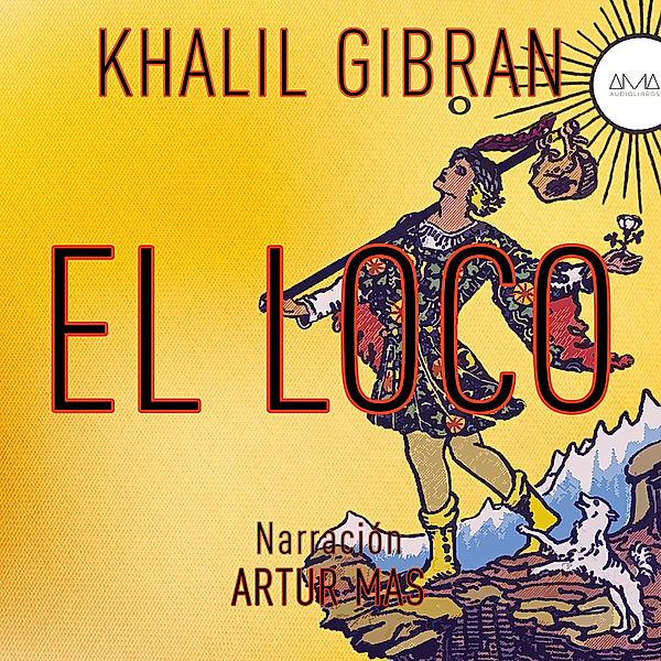 El Loco, Khalil Gibran