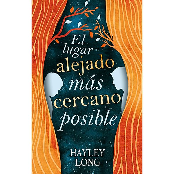 El lugar alejado más cercano posible / Ficción, Hayley Long