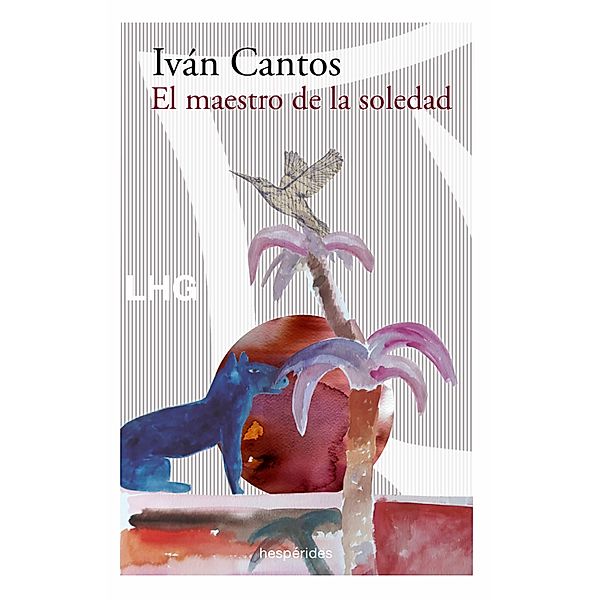 El maestro de la soledad, Iván Cantos