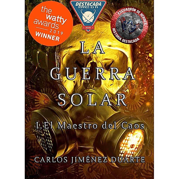 El Maestro del Caos (La Guerra Solar, #1) / La Guerra Solar, Carlos Jiménez Duarte