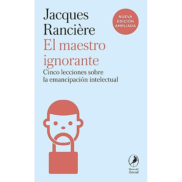 El maestro ignorante, Jacques Rancière