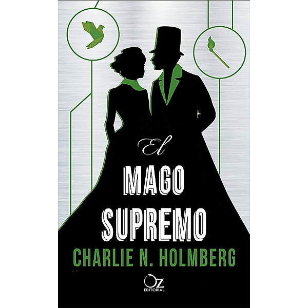 El mago supremo / El mago de papel Bd.3, Charlie N. Holmberg