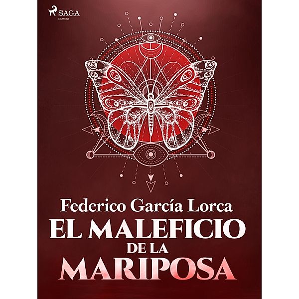 El maleficio de la mariposa / Classic, Federico García Lorca