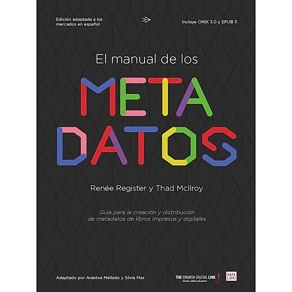 El manual de los metadatos, Renée Register, Thad Mcilroy