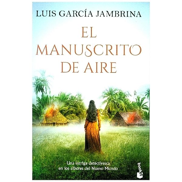El manuscrito de aire, Luis Garcia Jambrina