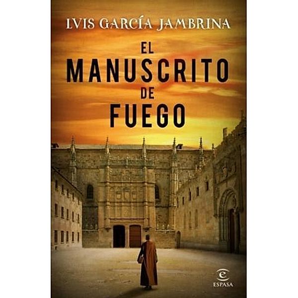 El manuscrito de fuego, Luis García Jambrina