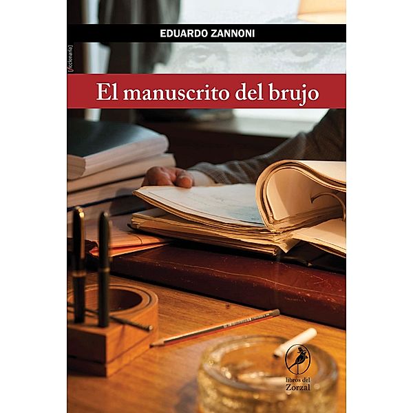 El manuscrito del brujo, Eduardo Zannoni