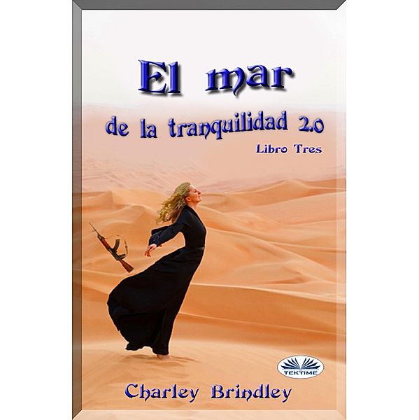 El Mar De La Tranquilidad 2.0, Charley Brindley