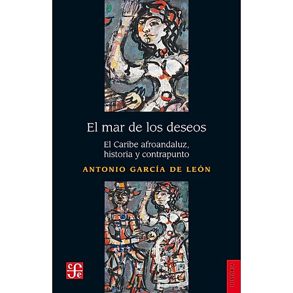El mar de los deseos / Historia, Antonio García de León