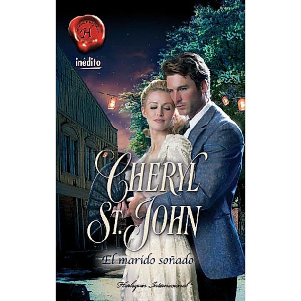 El marido soñado / Harlequin Internacional, Cheryl St. John