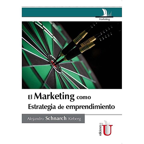 El marketing como estrategia de emprendimento, Alejandro Schnarch