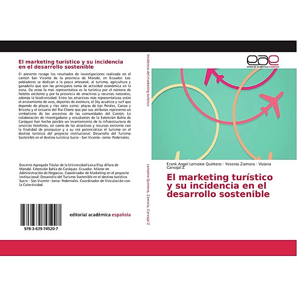 El marketing turístico y su incidencia en el desarrollo sostenible, Frank Angel Lemoine Quintero, Yesenia Zamora, Viviana Carvajal Z