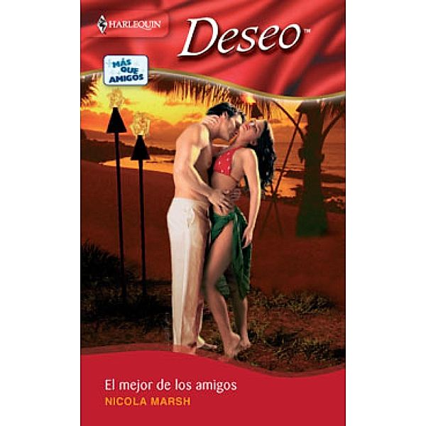 El mejor de los amigos / Deseo, Nicola Marsh