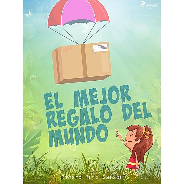 El mejor regalo del mundo / Children´s Books, Ricard Ruiz Garzón