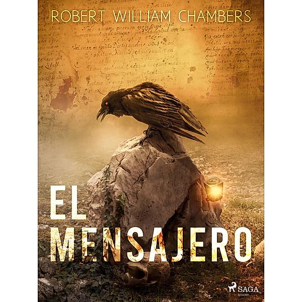 El mensajero / World Classics, Robert William Chambers
