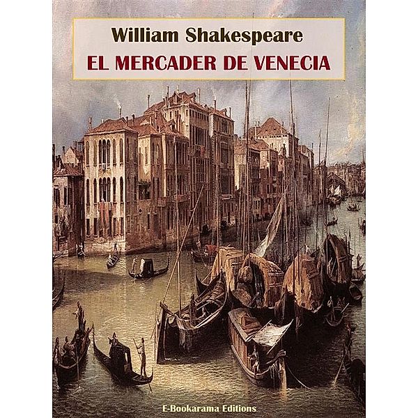 El mercader de Venecia, William Shakespeare