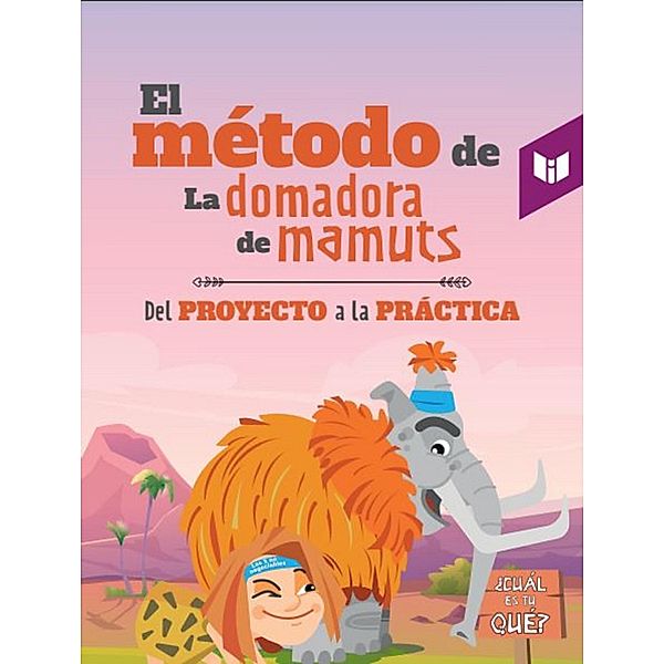 El metodo de la domadora de mamuts, María Bernarda Vergara Acosta
