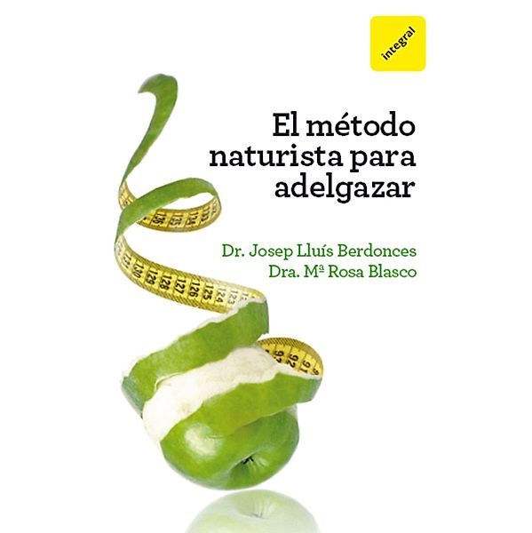 El método naturista para adelgazar, Josep Lluís Berdonces, Rosa Blasco