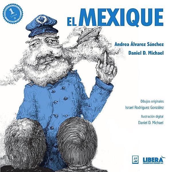 El Mexique, Andrea Álvarez Sánchez, Daniel D. Michael